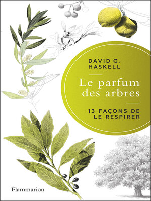 cover image of Le parfum des arbres